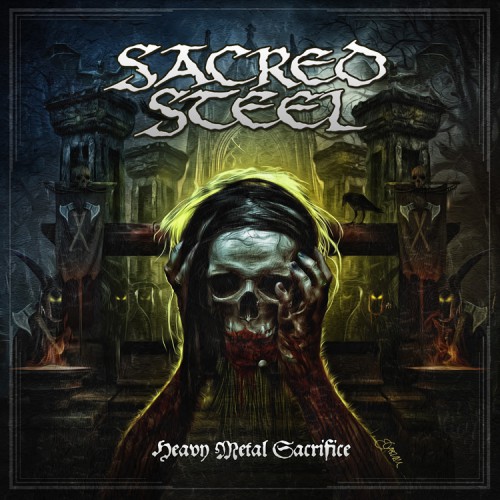 Sacred steel heavy metal sacrifice