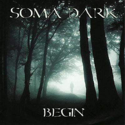 Soma dark begin