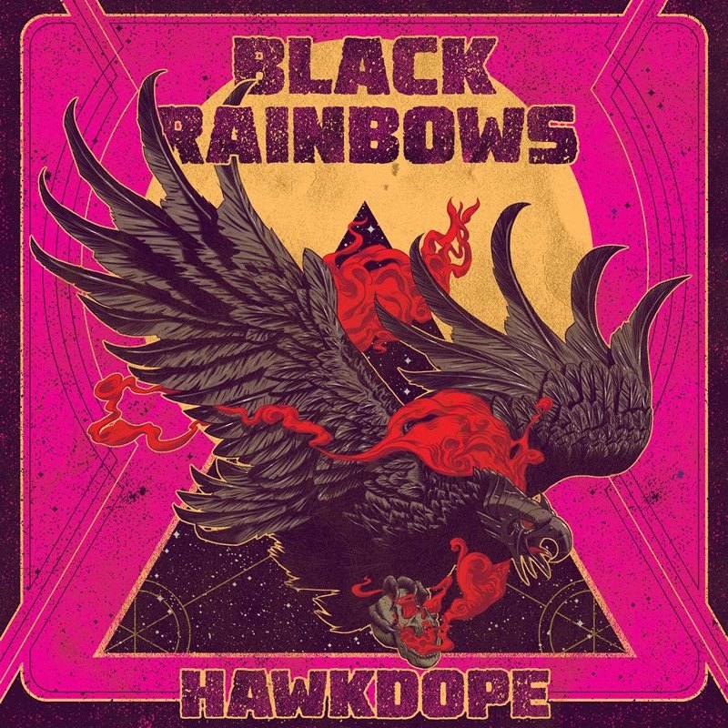 Black rainbows hawkdope 2015