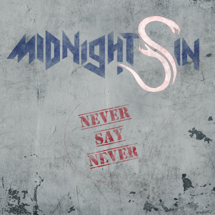 Midnight sin never say never