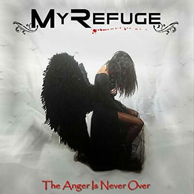 My refuge   the anger is never over
