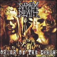 Napalm death order of the leech