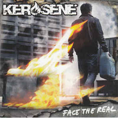 Kerosene face the real